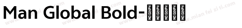 Man Global Bold字体转换